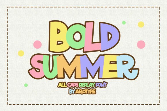 Bold Summer: The Perfect Display Font for Crafters