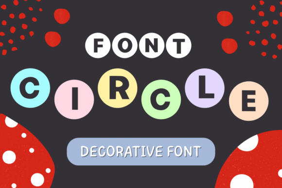 Circle Font: A Playful Typeface for Makers
