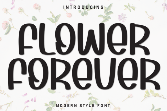Flower Forever: A Warm Display Font for Crafters