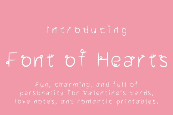 Font of Hearts: The Romantic Typeface for Digital Campaigns