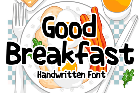 Good Breakfast Font for Crafters and Sellers