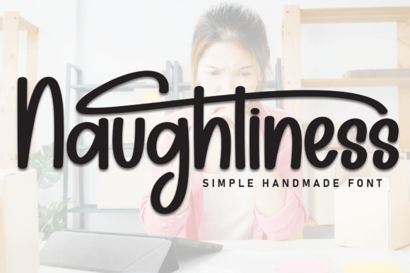 Naughtiness Typeface Review for Modern Branding