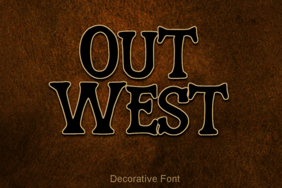 Out West Font: A Bold Western Typeface for Branding
