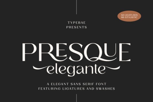 Presque Elegante Typeface for Modern Branding
