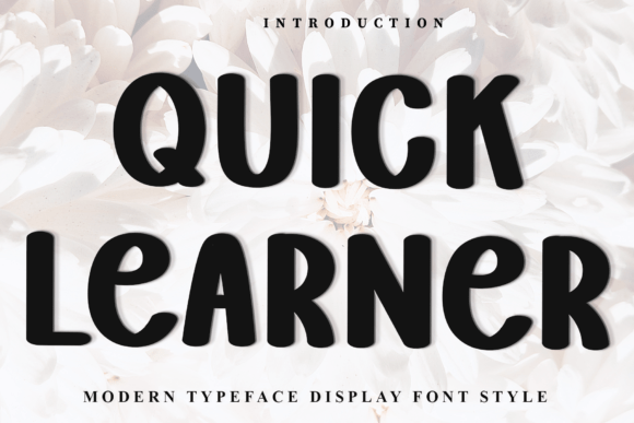 Quick Learner Typeface for Editorial Design