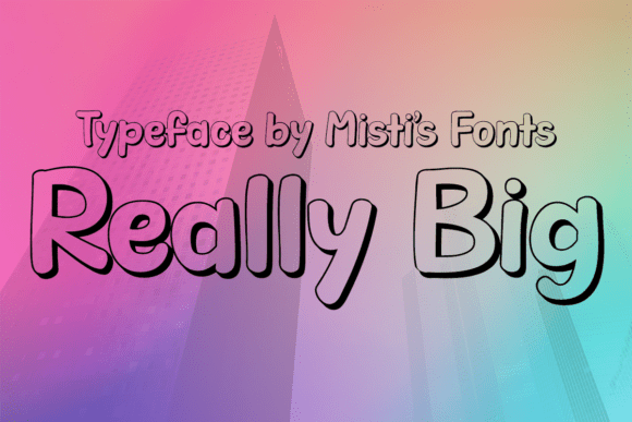 Really Big Font: Bold Display Type for Makers