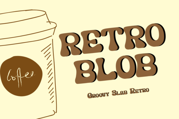 Retroblob: A Bold Slab-Serif Typeface for Retro Branding