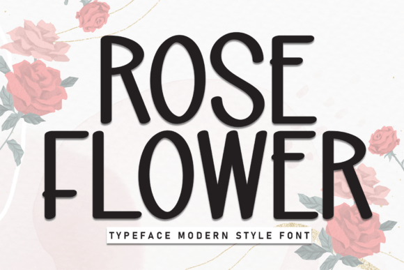 Rose Flower: A Warm Display Font for Clear Branding