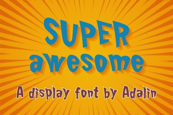 Super Awesome Font for Bold Brand Identity
